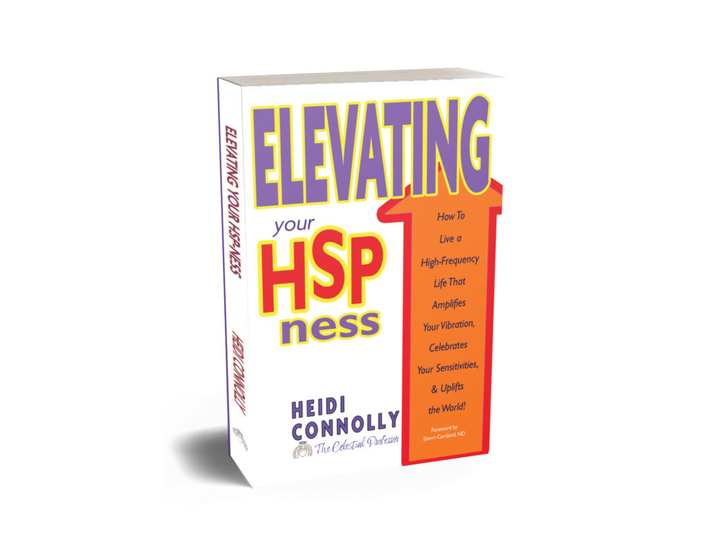 Elevating Your HSP-ness book